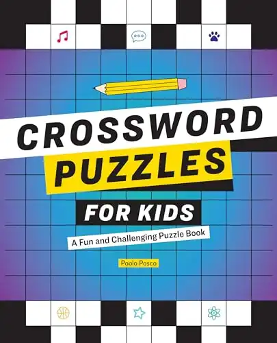 Crossword Puzzles for Kids: A Fun and Challenging Puzzle Book