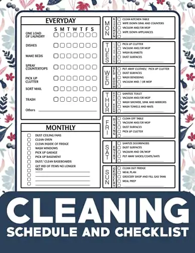 Cleaning Schedule and Checklist: Daily Weekly and Monthly Cleaning Schedule, Checklist Planner and Organizer