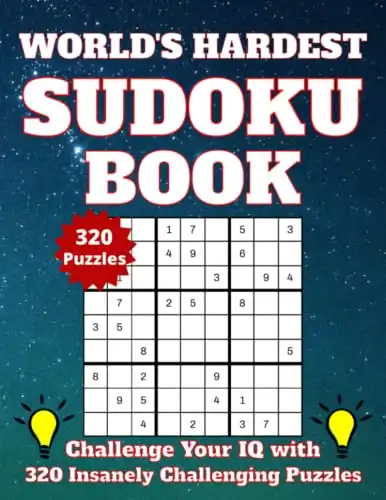 World's Hardest Sudoku Book: Challenge Your IQ With 320 Insanely Challenging Puzzles