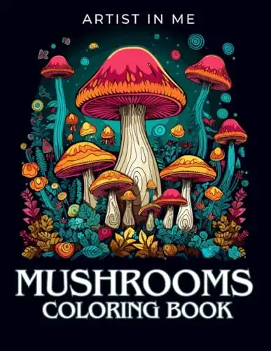 Mushrooms: Adult & teen coloring pages